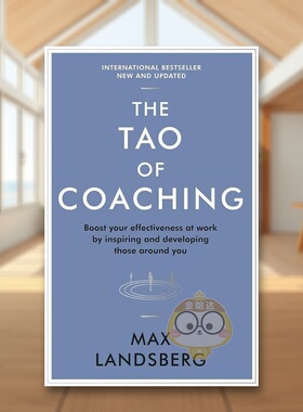【预售】教练之道：通过激励与培养身边人提升职场效能 The Tao of Coaching 原版英文商业行销进口书籍图书外版正版