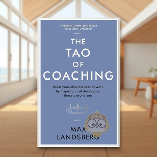 【预售】教练之道：通过激励与培养身边人提升职场效能 The Tao of Coaching 原版英文商业行销进口书籍图书外版正版