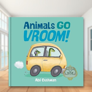 【预售】动物们都来了！英文儿童绘本动物生态环保进口原版外版书Animals Go Vroom!Abi CushmanViking (US)书籍图书正版