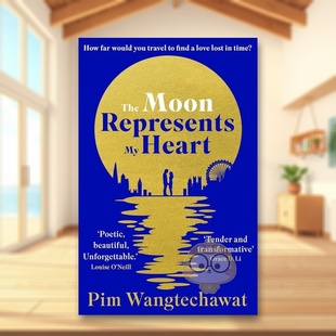书Pim Oneworld书 心嘉玛陈主演限定剧The Heart英文文学小说平装 Represents 月亮代表我 Moon Wangtechawat 进口原版 预售