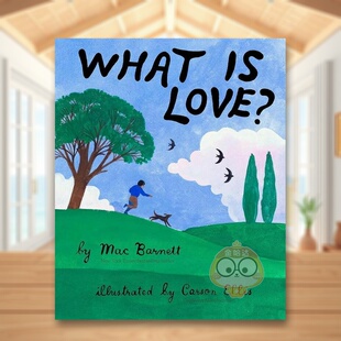 【预售】爱是什么？英文儿童绘本自我认知情绪管理进口原版外版书精装What Is Love?Mac Barnett Chronicle Books书籍图书正版