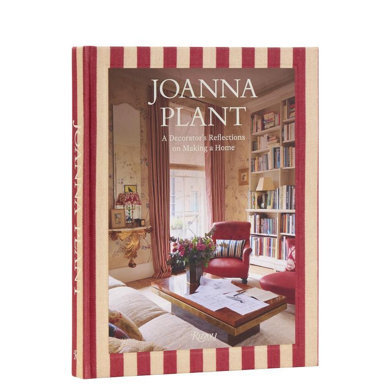 【预售】乔安娜·普兰特：关于家的思考 Joanna Plant: A Decorator's Reflections on Making a Home原版英文设计