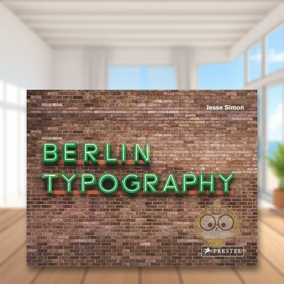 【预售】柏林排印Berlin Typography英文平面印刷版式色彩设计Jesse Simon精装Prestel进口原版书31书籍图书外版正版