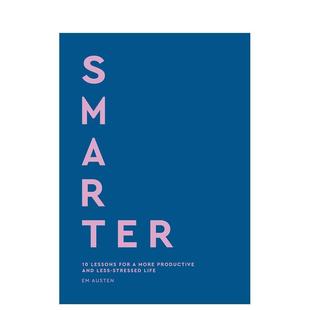 【预售】高效生活：提升效率与减轻压力的10个生活法则 Smarter 2025年商业图书奖短名单 原版英文