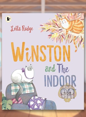 【现货】温斯顿和宅家猫英文儿童绘本人际关系进口原版书平装Winston and the Indoor Cat Leila Rudge著Walker Books UK出版书籍