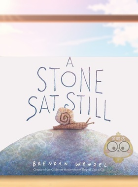 【预售】【凯迪克获奖插画师Brendan Wenzel】一动不动的石头 A Stone Sat Still 原版英文儿童绘本进口书籍图书外版正版