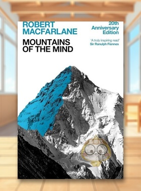 【现货】心灵的山脉一段迷人的历史Mountains Of The Mind英文运动Robert Macfarlane简装Granta进口原版书783786794书籍图书外版