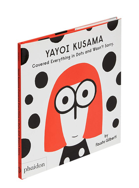 【预售】Yayoi Kusama 草间弥生把所有的东西都涂上了圆点,一点也不后悔 儿童艺术启蒙