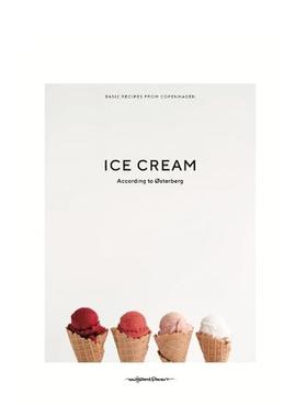 【预售】奥斯特伯格所说的冰淇淋 Ice Cream according to Osterberg 英文原版冰淇淋雪糕制作指南书籍 斯堪的纳维亚半岛