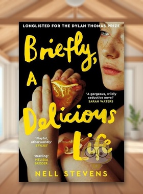 【预售】简而言之美味的生活Briefly A Delicious Life英文小说进口原版图书Nell Stevens简装Picador书籍外版正版