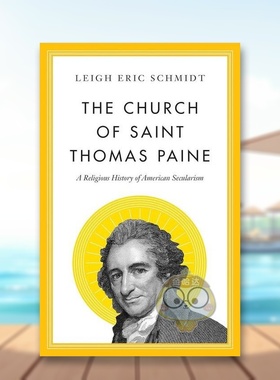 【预售】圣托马斯潘恩教堂美国世俗主义历史英文人文历史进口原版外版书简装The Church of Saint Thomas Paine A Religious His书