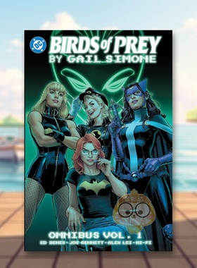 【预售】猛禽小队 全集 卷1 by 盖尔?西蒙尼 Birds of Prey by Gail Simone Omnibus Vol. 1 原版英文漫画书进口书籍图书外版正版