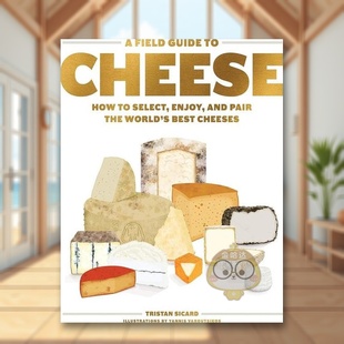 Select World’s Enjoy and Guide Cheese Sicar Cheeses英文餐饮精装 Tristan Field How the Pair Best 奶酪指南A 现货