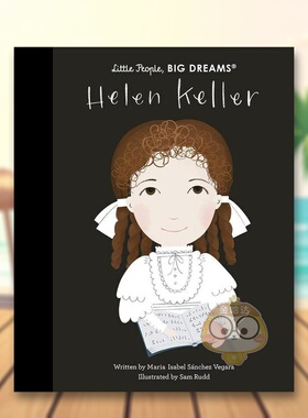 【现货】【小人物大梦想】海伦凯勒【Little People Big Dreams】Helen Keller英文儿童绘本人物传记3-6岁精装Maria Isabel Sanch
