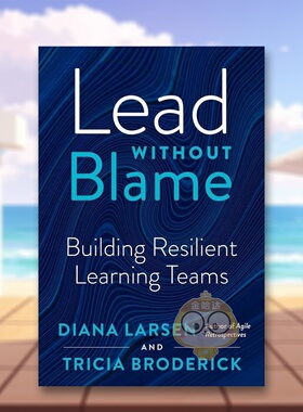 【预售】领导无责Leading Without Blame英文商业行销平装进口原版书Larsen  Diana Berrett-Koehler书籍图书外版正版