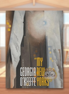 【现货】乔治亚欧姬芙 - 我的纽约Georgia O`Keeffe – 