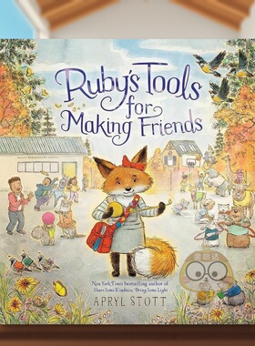 【现货】鲁比的交友工具英文儿童绘本人际关系进口原版外版书精装3-6周岁Ruby's Tools for Making FriendsApryl StottPaula Wis书