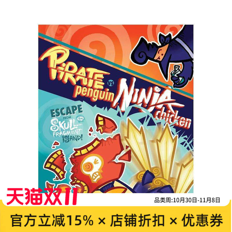 【预售】海盗企鹅大战忍者鸡 卷2：逃离骷髅碎片岛！ Pirate Penguin vs Ninja Chicken Volume 2原版英文儿童漫画 全彩奇趣冒险进