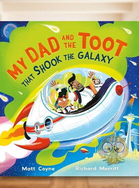 【现货】我爸爸那个震撼银河系的屁 My Dad and the Toot that Shook the Galaxy 原版英文儿童绘本进口书籍图书外版正版