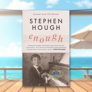 Faber 正版 够了童年场景Enough英文音乐Sir 书571362899书籍图书外版 Faber进口原版 CBE精装 Hough Stephen 现货