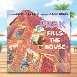 【预售】普拉克填满了房子英文儿童绘本虚构类进口原版书精装Prak Fills The HouseWASHINGTON  DONNA L.Holiday House书籍图书外