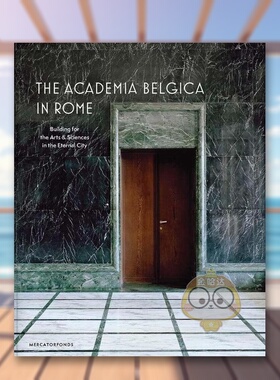 【现货】罗马的比利时学院 Art Deco风格The Academia Belgica in Rome英文建筑设计建筑风格与材料构造Charles Bossu 精装Mercat