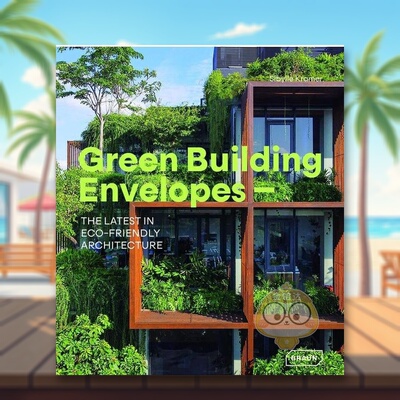 【预售】绿色建筑围护结构环保建筑英文建筑设计风格与材料构造Sibylle Kramer进口原版书精装14岁以上Green Building Envelopes书