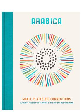 【预售】阿拉比卡：小盘子，大联接 Arabica: Small Plates， Big Connections 原版英文餐饮生活美食
