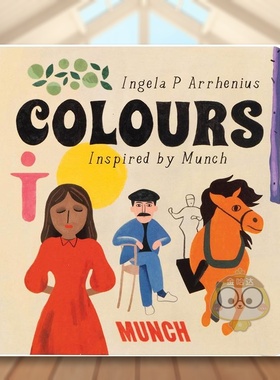 【现货】蒙克灵感：颜色  概念启蒙美育绘本英文儿童艺术启蒙进口原版书纸板书【Inspired by Edvard Munch】Colours Ingela P Ar