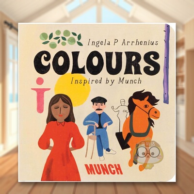 【现货】蒙克灵感：颜色  概念启蒙美育绘本英文儿童艺术启蒙进口原版书纸板书【Inspired by Edvard Munch】Colours Ingela P Ar