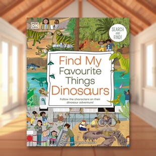 【现货】【找找看】寻找我*喜欢的恐龙英文儿童绘本动物生态环保进口原版外版书纸板书3-6周岁【Search and Find】Find My Favou书