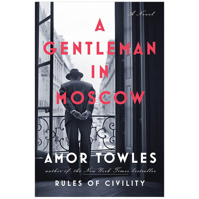 【现货】A Gentleman in Moscow莫斯科的绅士 Amor Towles