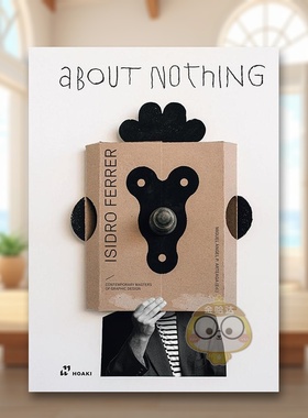 【预售】【西班牙平面设计师Isidro Ferrer】关于虚无英文平面设计印刷版式色彩进口原版书精装Isidro Ferrer. About Nothing Mi书