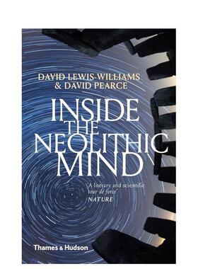 【现货】新石器时代思想：意识、宇宙与神界 Inside the Neolithic Mind: Consciousness 原版英文人文历史