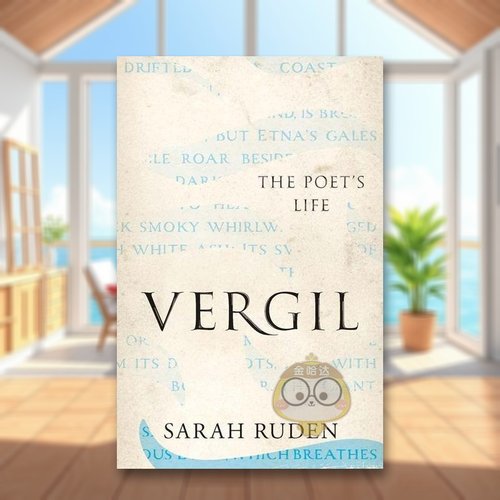 维吉尔：诗人的一生 【Anci