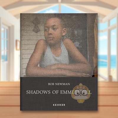 【预售】埃米特·蒂尔的影子英文摄影纪实进口原版外版书精装Bob Newman: Shadows of Emmett Till Magdalena Solé Kehrer Verl书