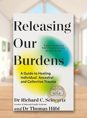 【预售】卸下生命之重：个人、祖先与集体创伤疗愈指南 Releasing our Burdens 原版英文心灵励志进口书籍图书外版正版
