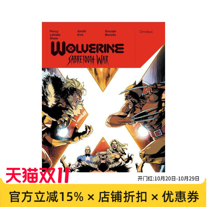 【预售】漫威漫画 金刚狼:剑齿虎战争全集 Wolverine: Sabretooth War Omnibus Leinil Yu Cover 英文漫画书原版进口美漫书籍