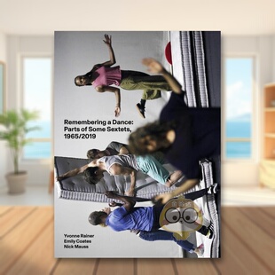 【预售】伊冯雷纳记住一场舞英文艺术家艺术工作室进口原版书Yvonne Rainer: Remembering a Dance简装14岁以上Yvonne RainerPer书