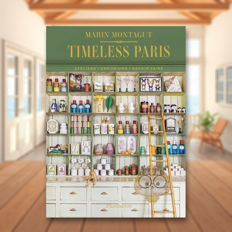 永恒巴黎:工作室/杂货店/匠心