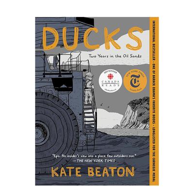 【预售】【2023艾斯纳奖/哈维奖提名】游鸭:被迫迁徙的我们 Ducks:Two Years in the Oil Sands 英文原版漫画书回忆录 凯特·比顿