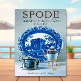 Printed 正版 斯波德釉转印陶瓷器：1784 英文工业产品设计进口书籍图书外版 原版 Ware Transfer Spode 1833 预售