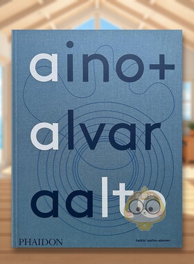 【预售】阿尔托夫妇：共度人生英文设计建筑师/工作室精装进口原版外版书籍Aino + Alvar Aalto: A Life Together图书正版