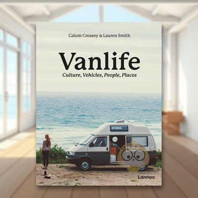 【预售】房车生活英文旅行进口原版外版书平装14岁以上Van Life Calum Creasey|Lauren Smith Lannoo Publishers书籍图书正版
