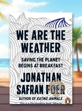 【现货】我们是天气英文社会科学进口原版书14岁以上We Are The Weather Safran Foer著Penguin Books (UK)出版书籍图书外版正版