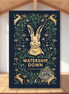 【预售】【海雀布纹经典儿童文学】沃特希普荒原英文青少年读物进口原版图书Watership Down精装Adams  RichardPuffin Classics书