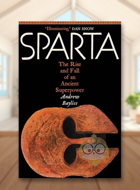 【预售】斯巴达：一个古代大国的兴衰 Sparta: The Rise and Fall of an Ancient Superpower 原版英文社会科学进口书籍图书外