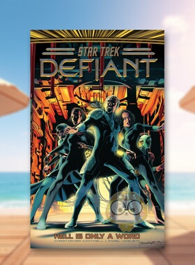 【预售】星际迷航：无畏号 卷3：地狱无形 Star Trek: Defiant， Vol. 3: Hell Is Only A Word 原版英文漫画书进口书籍图书外版正
