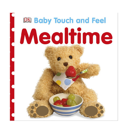 【预售】【触摸书】吃饭时间 【Baby touch and feel】Mealtime英文原版图书进口外版书籍