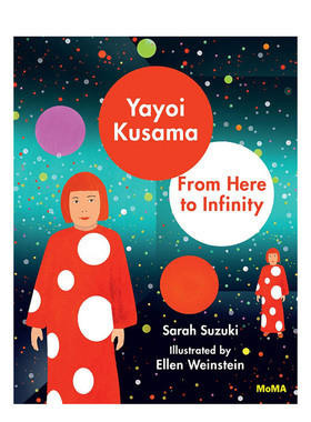 【现货】草间弥生：从这里到无限 Yayoi Kusama: From Here to Infinity! 英文儿童艺术启蒙 精装 进口原版图书